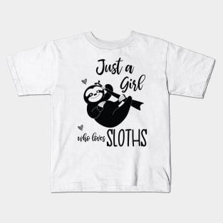 Sloth Lover Gifts Just A Girl Who Loves Sloths Kids T-Shirt